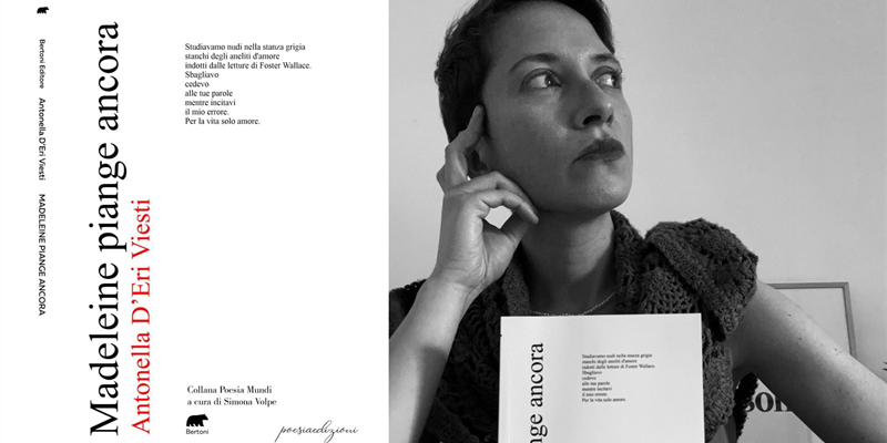 "Madeleine piange ancora", il nuovo libro di poesie di Antonella D'Eri Viesti