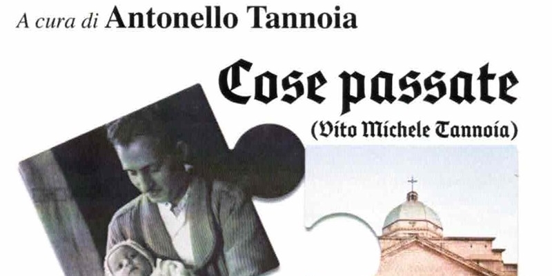 Massafra celebra la memoria con "Cose Passate" di Vito Michele Tannoia